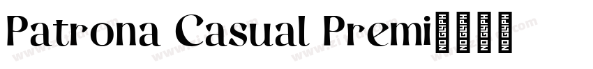 Patrona Casual Premi字体转换